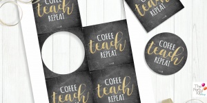 Coffee Teach Repeat back to school printable TAGS