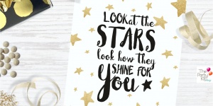 Look at The Stars printable Sign