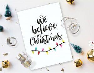 We believe in Christmas Free printable